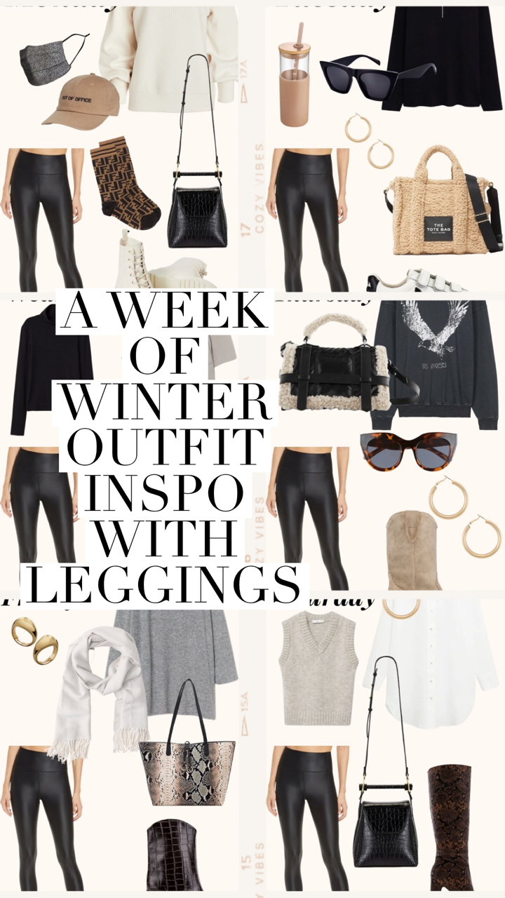 a week of winter outfit inspo with leggigns